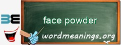 WordMeaning blackboard for face powder